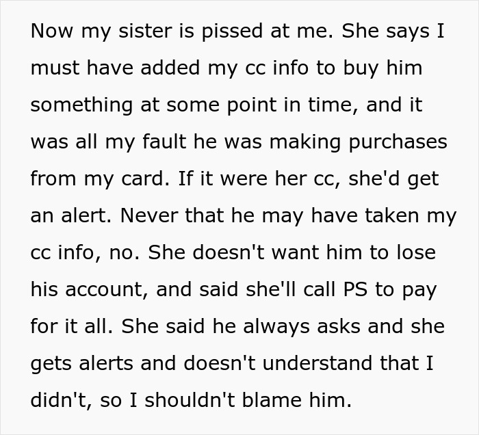 Person explains karma after entitled nephew used their credit card for games, causing family conflict over unauthorized purchases.