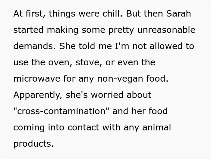Text discussing a roommate refusing to follow strict vegan kitchen rules due to concerns about cross-contamination of animal products. Text discussing a roommate refusing to follow strict vegan kitchen rules due to concerns about cross-contamination of animal products.