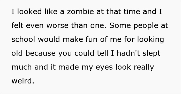 Exhausted teen quote on white background about looking like a zombie, feeling worse, and being teased for sleepless eyes.
