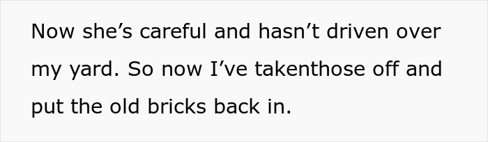 Entitled neighbor stops driving over yard after discovering flat tires and bricks replacing the damaged area.