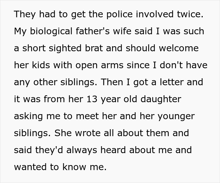 Text about refusing to establish relationship with father’s kids and family conflicts involving police and letters. Text about refusing to establish relationship with father’s kids and family conflicts involving police and letters.