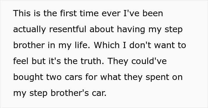 Teen upset as dad gifts stepbrother a car for Xmas, feeling favoritism while receiving only a gift card. Teen upset as dad gifts stepbrother a car for Xmas, feeling favoritism while receiving only a gift card.
