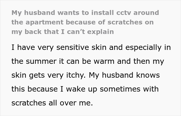Wife with unexplained scratches on her back, husband with trust issues wants to install CCTV at home for monitoring Wife with unexplained scratches on her back, husband with trust issues wants to install CCTV at home for monitoring