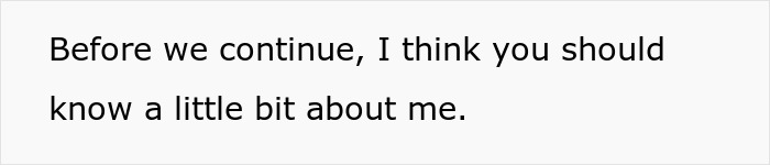 Text on plain white background reading Before we continue, I think you should know a little bit about me.