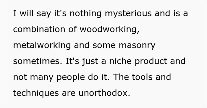 Text describing a niche craft combining woodworking, metalworking, and masonry with unorthodox tools and techniques.
