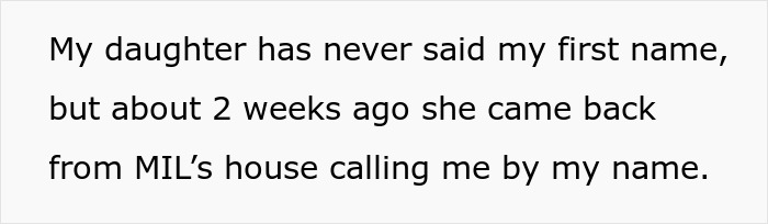 Alt text: A mother shares how her toddler first called her by her first name after visiting MIL’s house. Alt text: A mother shares how her toddler first called her by her first name after visiting MIL’s house.