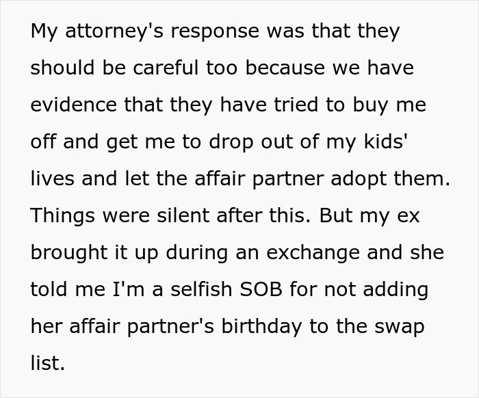 Text discussing custody conflict involving kids, relationship issues, and a dispute about a birthday swap list. Text discussing custody conflict involving kids, relationship issues, and a dispute about a birthday swap list.