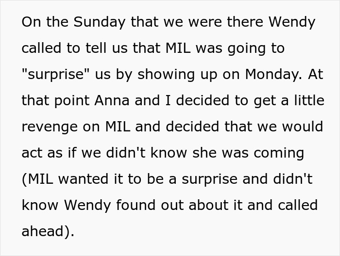 Text describing women pretending they had no idea MIL was coming, ruining her surprise visit plan. Text describing women pretending they had no idea MIL was coming, ruining her surprise visit plan.
