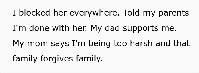 Text message reading a woman blocked her sister, told her parents, with dad's support and mom saying family forgives family in CPS empathy lesson dispute. Text message reading a woman blocked her sister, told her parents, with dad's support and mom saying family forgives family in CPS empathy lesson dispute.