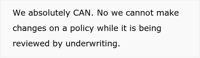 Text excerpt showing a coworker refusing to fix her own mistake during a policy review by underwriting. Text excerpt showing a coworker refusing to fix her own mistake during a policy review by underwriting.