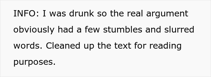 Text block explaining a drunk person's note about cleaning up a slurred argument for easier reading. Text block explaining a drunk person's note about cleaning up a slurred argument for easier reading.