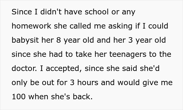 Text excerpt about a teen agreeing to babysit a reckless 8-year-old after being asked by his mom. Text excerpt about a teen agreeing to babysit a reckless 8-year-old after being asked by his mom.
