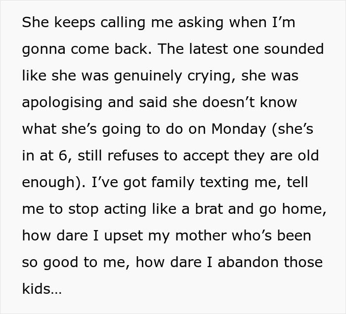 Text excerpt showing a family ganging up on a 23-year-old for moving out, leaving no childcare options for their mom. Text excerpt showing a family ganging up on a 23-year-old for moving out, leaving no childcare options for their mom.