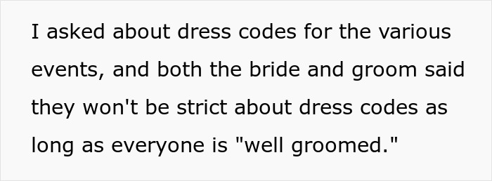 Text discussing bride and groom's dress code expectations, emphasizing guests be well groomed to avoid discomfort. Text discussing bride and groom's dress code expectations, emphasizing guests be well groomed to avoid discomfort.