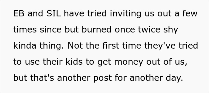 Brother makes bil pay dinner after past money issues involving their kids and strained family invitations.