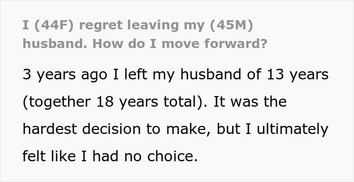 Woman reflects on divorce regret and seeking advice on how to move forward after ending a long-term marriage.