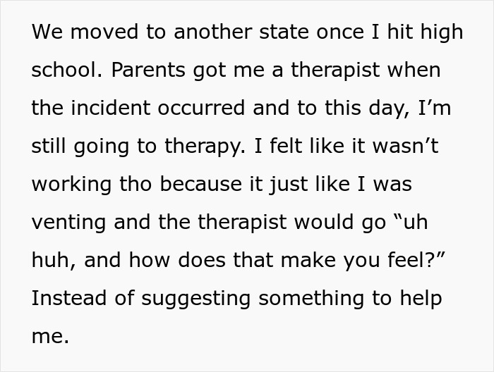 Text discussing ongoing therapy after a personal incident, with feelings about venting and therapist responses. Text discussing ongoing therapy after a personal incident, with feelings about venting and therapist responses.