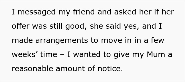 Text message explaining plans to move out soon to give mom reasonable notice, reflecting family gangs up on 23 yo theme. Text message explaining plans to move out soon to give mom reasonable notice, reflecting family gangs up on 23 yo theme.