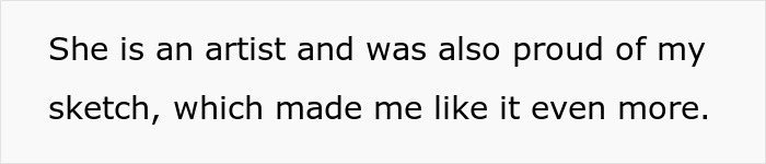 Text on a plain background reading she is an artist and was proud of my sketch, highlighting dad fixes daughter's drawing humor.