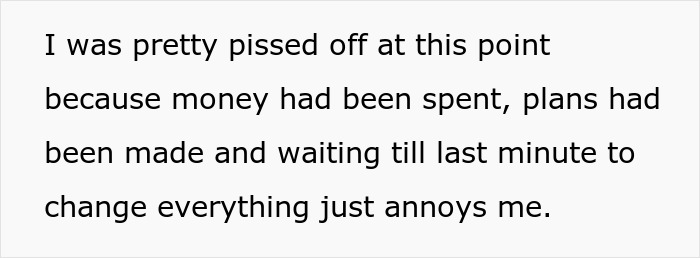 Alt text: Screenshot of a message expressing frustration over last-minute changes despite plans and money spent during a holiday conflict.
