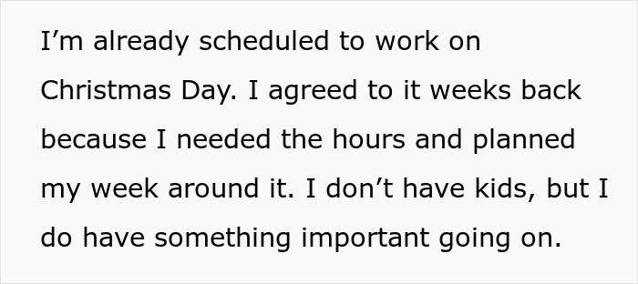 Text excerpt discussing working on Christmas Day despite personal commitments, highlighting entitlement and scheduling conflicts.