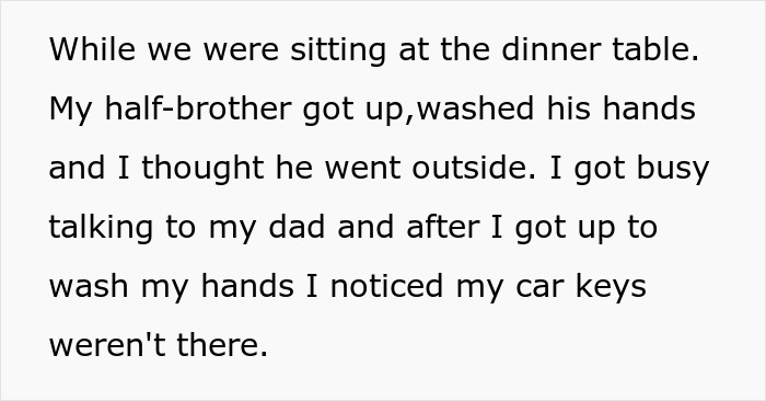 Conversation about half-brother stealing car keys leading to family turning against woman for his arrest