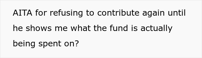 Text on white background asking about refusing to contribute until shady fund manager shows receipts of spending. Text on white background asking about refusing to contribute until shady fund manager shows receipts of spending.