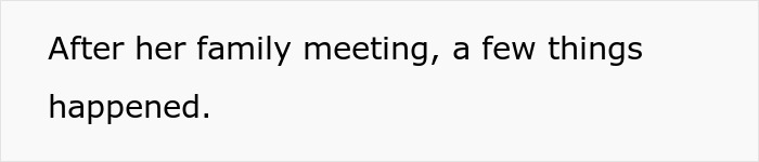 Text slide with the phrase after her family meeting a few things happened regarding man considering canceling wedding. Text slide with the phrase after her family meeting a few things happened regarding man considering canceling wedding.