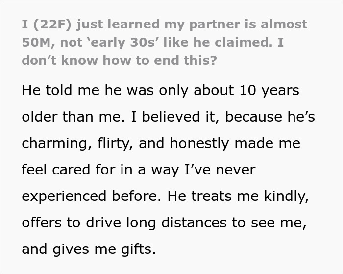 Text post about a 22-year-old woman who discovers her partner lied about being in his early 30s. Text post about a 22-year-old woman who discovers her partner lied about being in his early 30s.