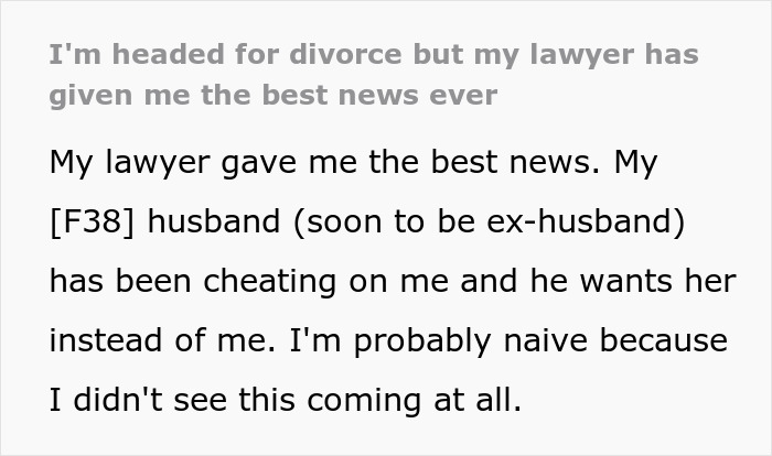 Man Leaves Wife Of 10 Years For Younger Woman, Panics When Divorce Takes An Unexpected Turn Man Leaves Wife Of 10 Years For Younger Woman, Panics When Divorce Takes An Unexpected Turn