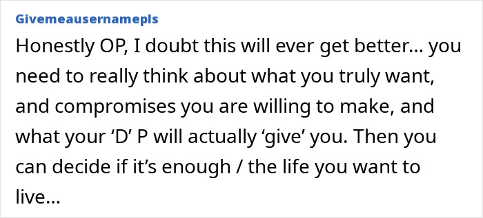 Text post from user Givemeusernamepls advising to consider compromises and what you truly want in life and relationships. Text post from user Givemeusernamepls advising to consider compromises and what you truly want in life and relationships.