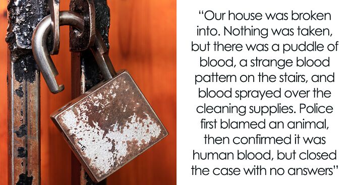 “It’s So Weird, I Still Get Chills”: 29 Unresolved Mysteries People Carry With Them