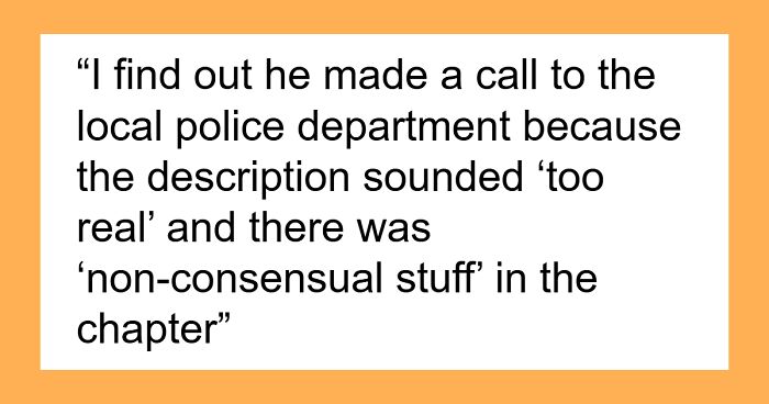 Woman Asks The Internet For Advice When Her BF Calls The Police Over The Contents Of Her Novel