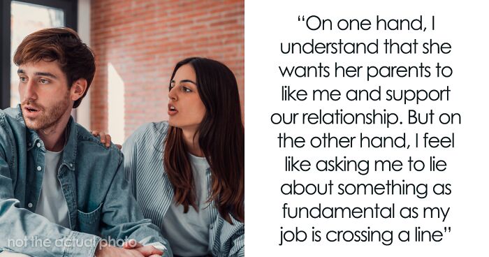 Man Wonders If His Relationship Is Doomed After His GF Pressures Him To Lie About His Career