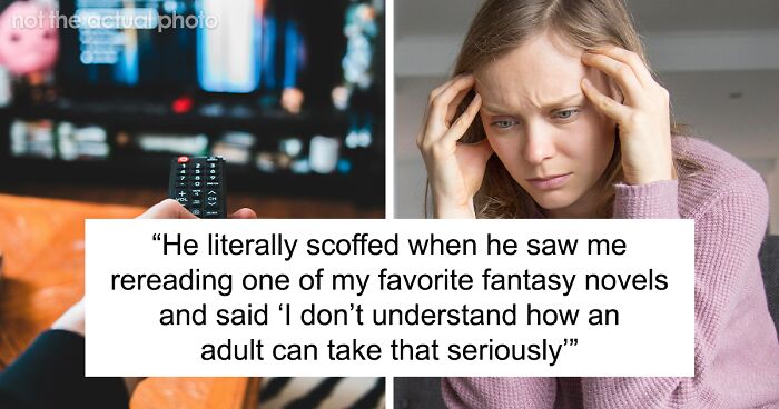 Man Shames Girlfriend For Loving Fiction, Calls It Make-Believe That’s Lowering Her IQ