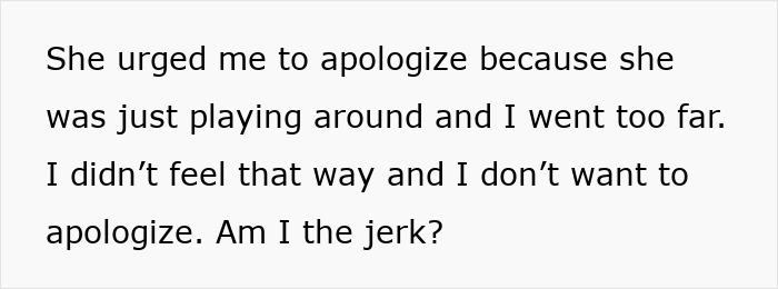 Text on a white background discussing a girl crying after roasting a friend with insults and debating whether to apologize. Text on a white background discussing a girl crying after roasting a friend with insults and debating whether to apologize.