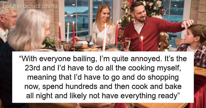 Family Agrees Each Will Cook For Xmas, Fumes When Woman Threatens To Cancel Dinner As Others Bail