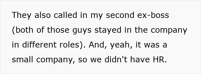 Text excerpt describing a small company without HR where an ex-boss remained despite threats of termination. Text excerpt describing a small company without HR where an ex-boss remained despite threats of termination.