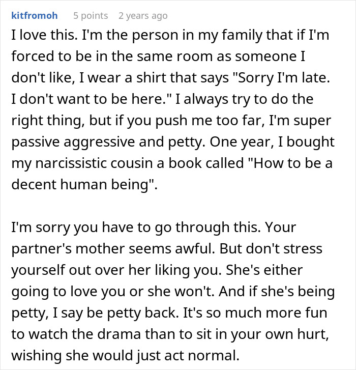 Text comment expressing frustration with family tensions and passive aggressive responses to difficult relatives. Text comment expressing frustration with family tensions and passive aggressive responses to difficult relatives.