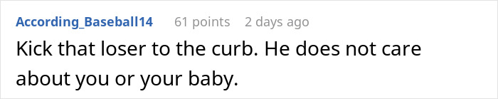 Comment advising a woman to leave her boyfriend who abandoned her and the newborn, showing concern for her and the baby.