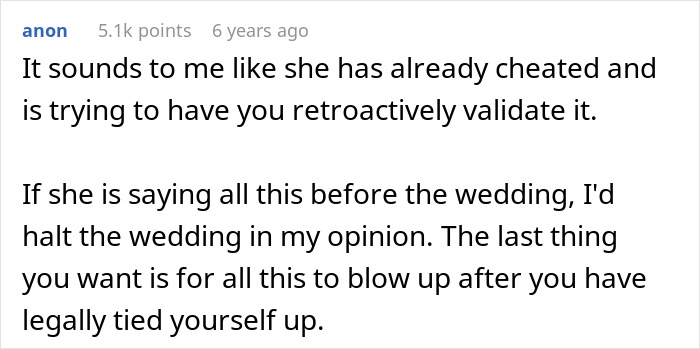 Comment discussing a fiancée’s unexpected request months before wedding causing the man to rethink their relationship. Comment discussing a fiancée’s unexpected request months before wedding causing the man to rethink their relationship.