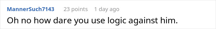 Comment on Reddit thread showing user MannerSuch7143 sarcastically responding to a toxic man venting about traditional wives and logic. Comment on Reddit thread showing user MannerSuch7143 sarcastically responding to a toxic man venting about traditional wives and logic.