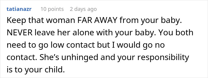 Comment warning to keep a woman away from a baby due to concerns about her behavior and family intervention. Comment warning to keep a woman away from a baby due to concerns about her behavior and family intervention.