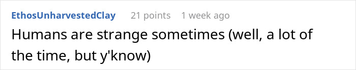Screenshot of a social media comment expressing confusion about humans, related to woman weirded out by coworker calling her work mom.