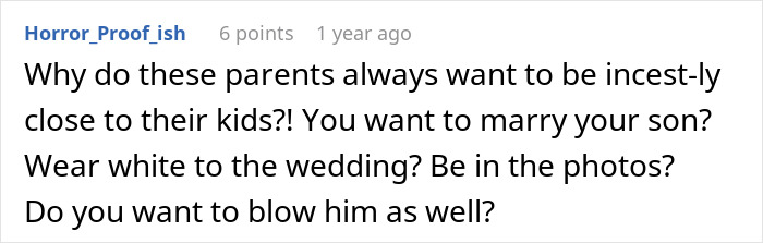 Comment about a mother-in-law deciding to wear a white dress to her son's wedding and causing upset with the bride. Comment about a mother-in-law deciding to wear a white dress to her son's wedding and causing upset with the bride.