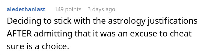 Comment on a forum post about a woman dumping her boyfriend for cheating with astrology-obsessed friend, discussing astrology excuses.