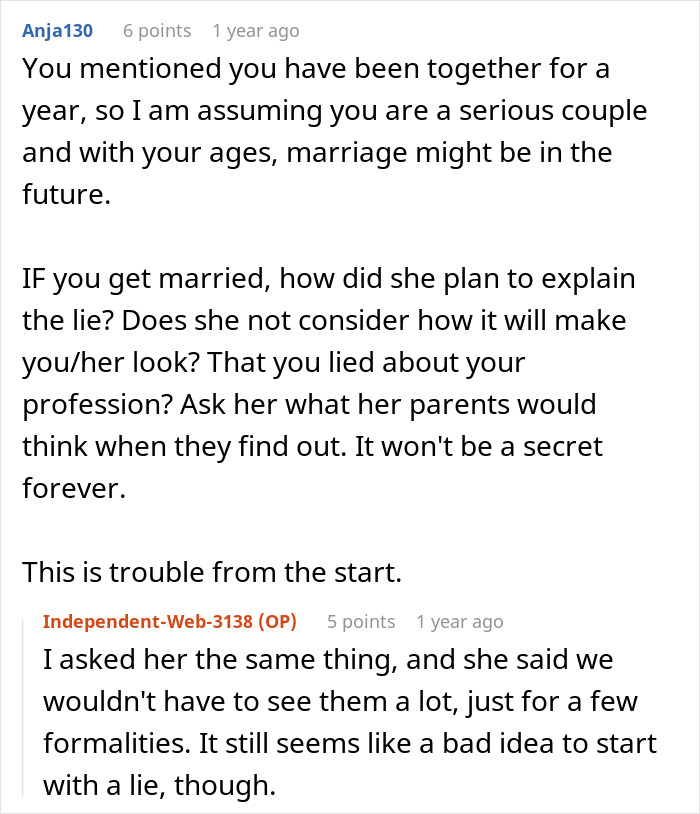 Man wonders if his relationship is doomed after girlfriend pressures him to lie about his career in a serious conversation.