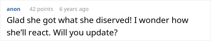 Comment expressing satisfaction about unhinged MIL losing her job after revengeful DIL discovers her promotion consideration. Comment expressing satisfaction about unhinged MIL losing her job after revengeful DIL discovers her promotion consideration.