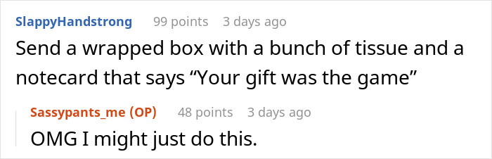 Screenshot of an online comment thread discussing a woman who thinks she deserves another Christmas gift after opening one early. Screenshot of an online comment thread discussing a woman who thinks she deserves another Christmas gift after opening one early.