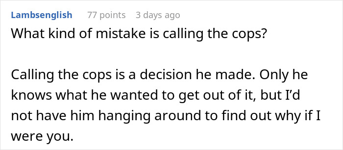 Comment on internet advice forum discussing woman’s boyfriend calling police over novel contents. Comment on internet advice forum discussing woman’s boyfriend calling police over novel contents.